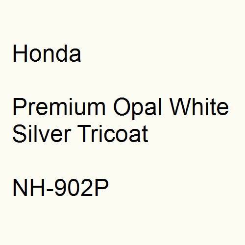 Honda, Premium Opal White Silver Tricoat, NH-902P.